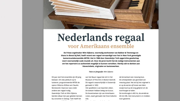 Organist Wim Dijkstra bouwde regaal voor New Yorks ensemble voor oude muziek ARTEK