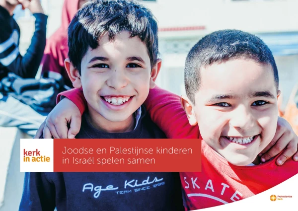 ZONDAG 5 oktober Israëlzondagcollecte Kerk in Actie